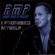 Randy Mikels Project: Single: "I promise myself"